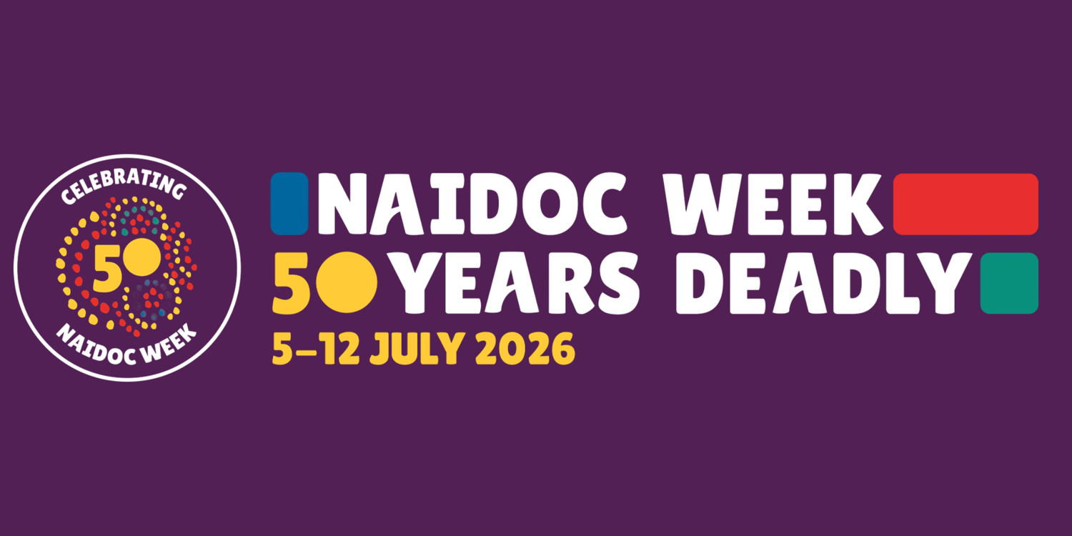 NAIDOC 2026: A time to recognise, celebrate and look forward