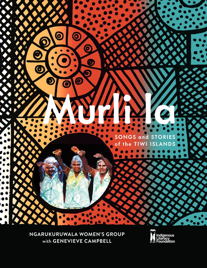 Murli la: Songs and Stories of the Tiwi Islands