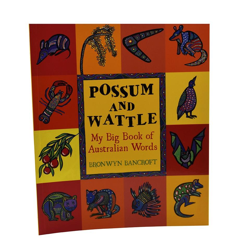 Possum and Wattle – My Big Book of Australian Words